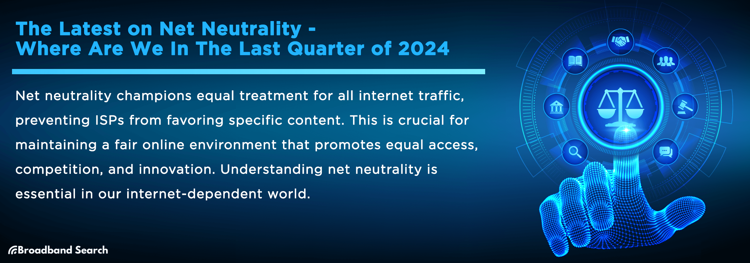 The Latest on Net Neutrality – Where Are We In 2026 